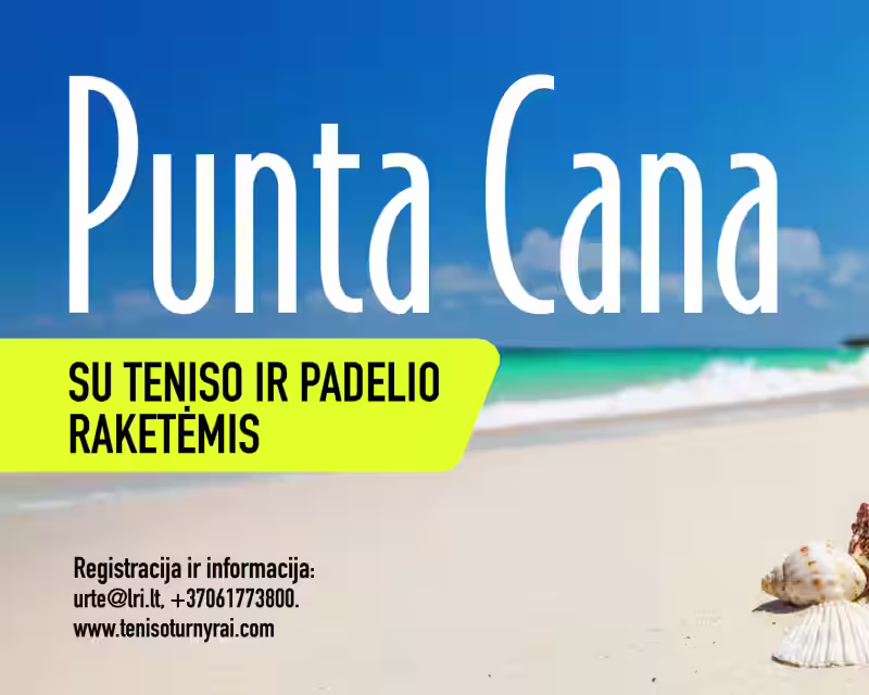 KELIONĖ Į PUNTA CANA: SU TENISO IR PADELIO RAKETĖMIS nuotrauka 1