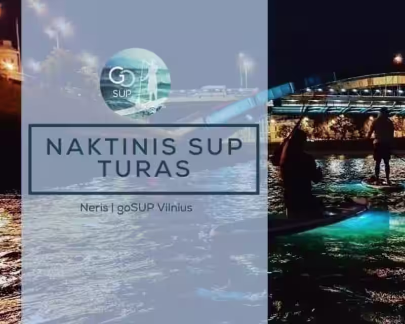 Naktinis irklenčių turas Nerimi I goSUP Vilnius nuotrauka 1