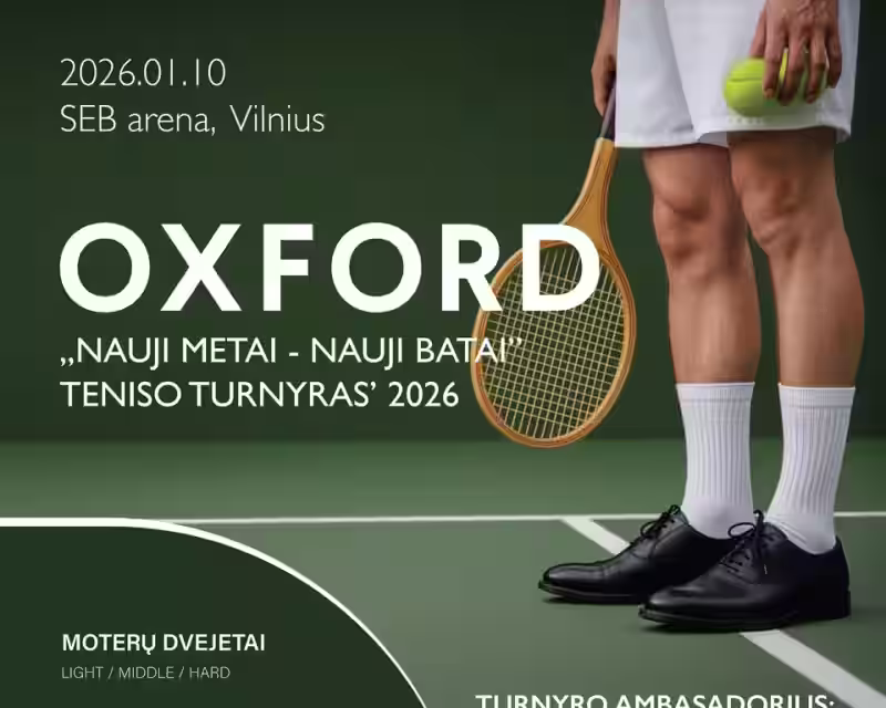 OXFORD ,,NAUJI METAI – NAUJI BATAI” teniso turnyras’2026 nuotrauka 1