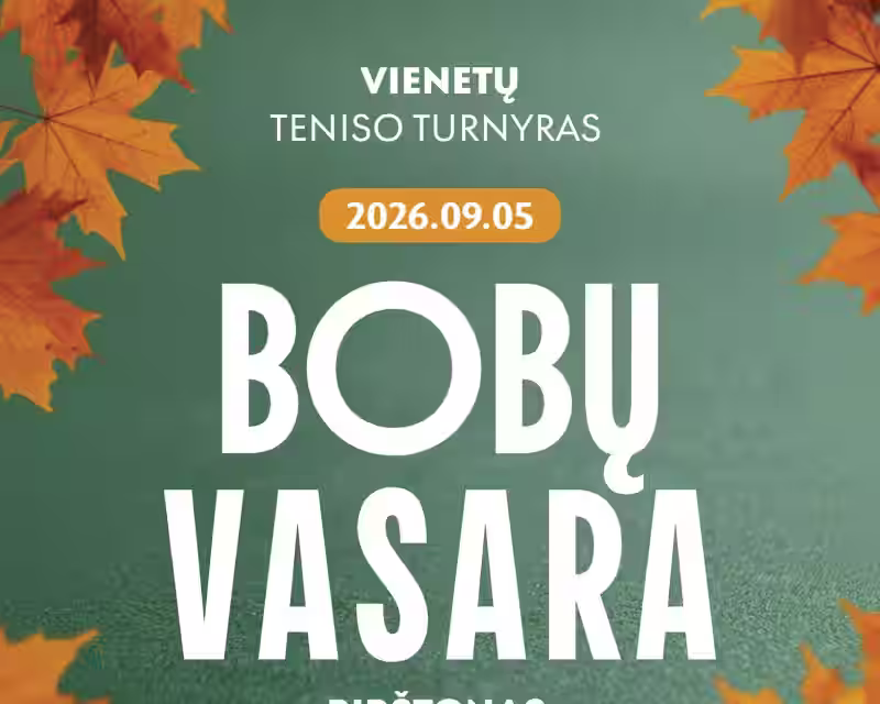 VIENETŲ TENISO TURNYRAS BIRŠTONE “BOBŲ VASARA 2026” nuotrauka 1