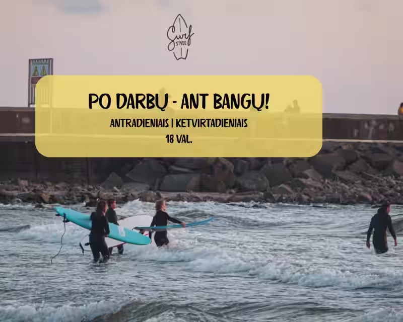 Po darbų - ant bangų! nuotrauka 1