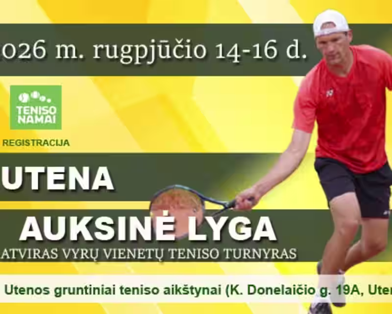 2026 m. rugpjūčio 14-16 d. Utenos atviras vyrų teniso turnyras „Auksinė lyga“  nuotrauka 1