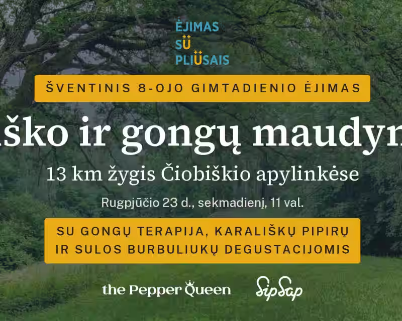 8-asis Ėjimas su pliusais gimtadienis - Miško ir gongų maudynės Čiobiškio apylinkėse (Širvintų raj.) nuotrauka 1