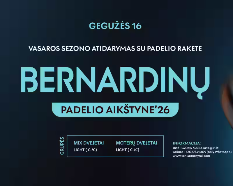VASAROS SEZONO ATIDARYMAS SU TENISO RAKETE BERNARDINŲ AIKŠTYNE’26 nuotrauka 1