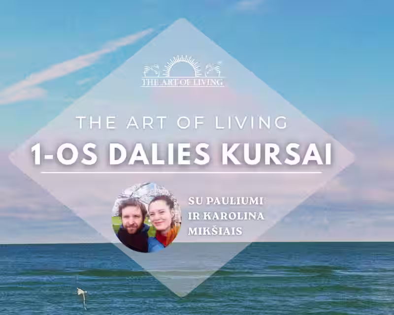 The Art of Living 1-os dalies kursai | Palanga nuotrauka 1
