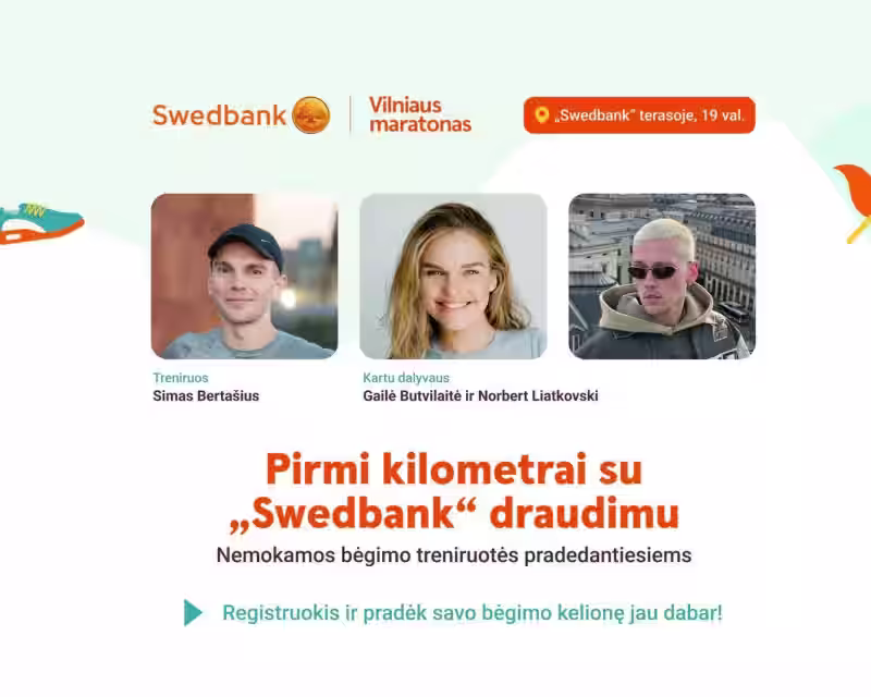 Pirmi kilometrai su „Swedbank“ draudimu | Nemokamos bėgimo treniruotės pradedantiesiems nuotrauka 1