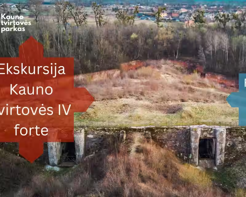 Ekskursija Kauno tvirtovės IV forte nuotrauka 1