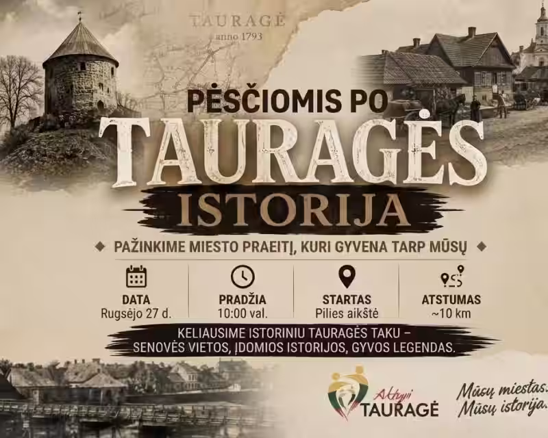 “ Pėsčiomis po Tauragės istoriją “ nuotrauka 1