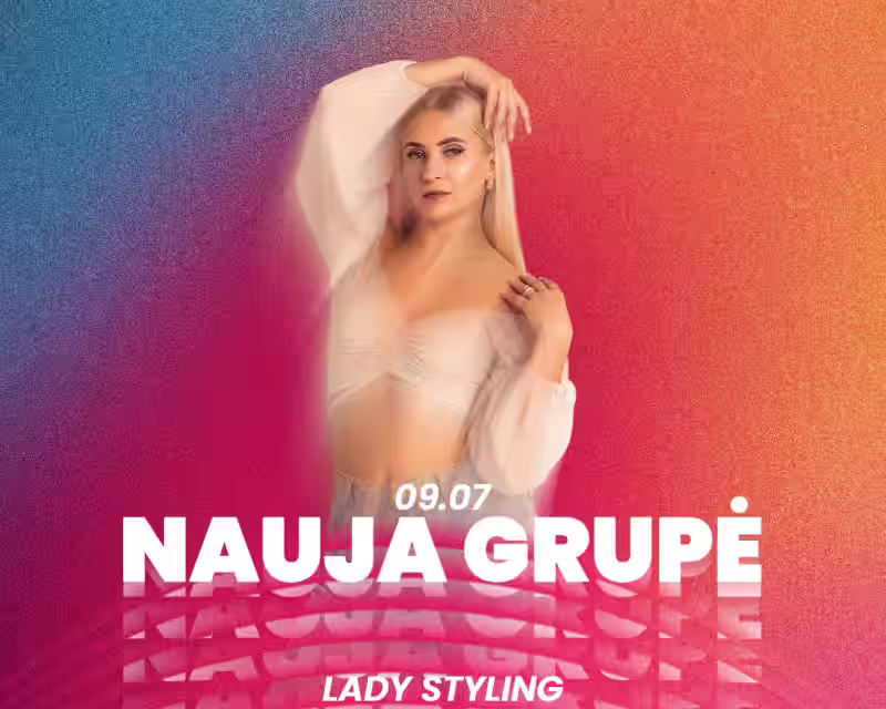 Nauja Lady Styling Grupė (NUO 09.07) nuotrauka 1