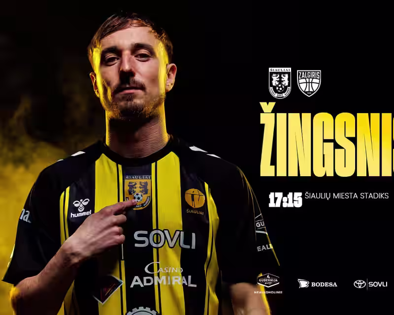 ŽINGSNIS IKI FINALO: FA „Šiauliai“ - FK „Kauno Žalgiris“ nuotrauka 1