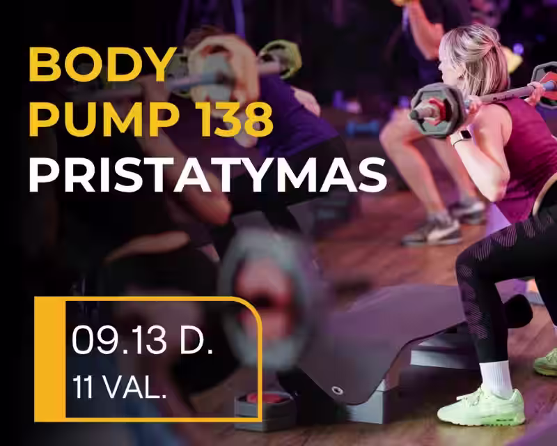 BODY PUMP 138 PRISTATYMAS 🔥 nuotrauka 1