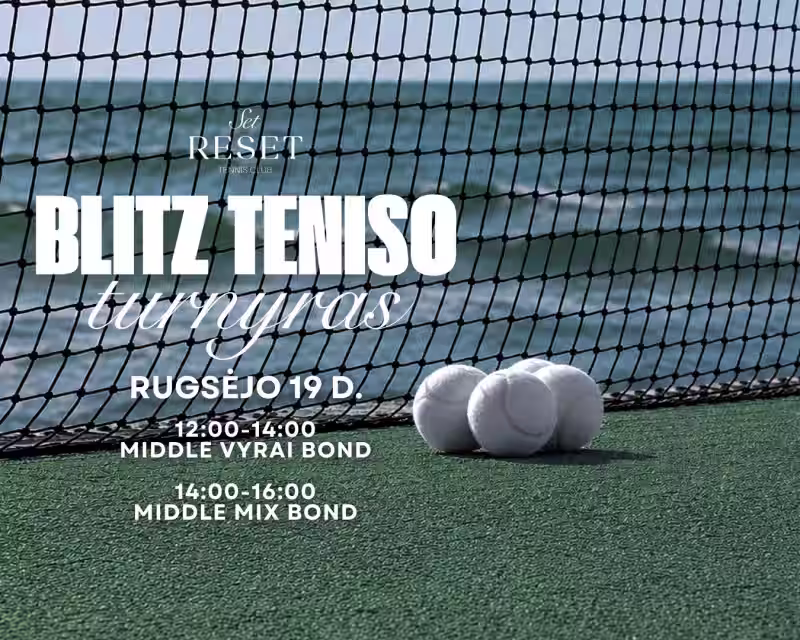 Blitz teniso turnyras | MIDDLE VYRAI | MIDDLE MIX | Palanga nuotrauka 1