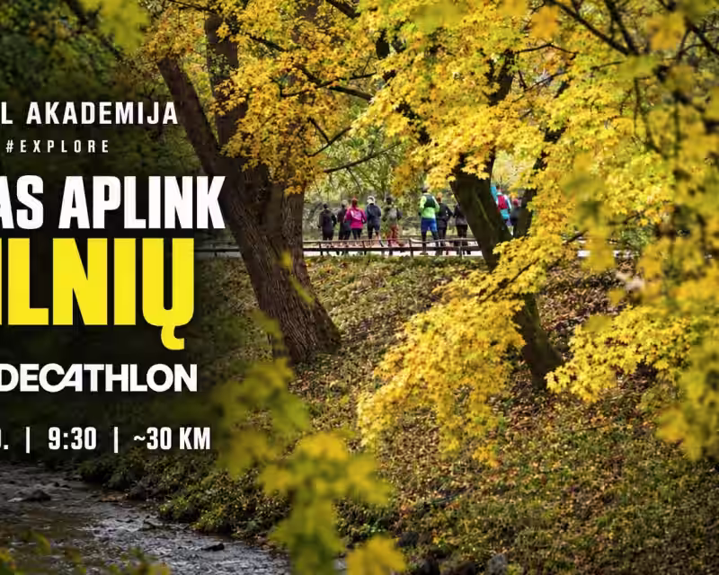 TAKAS APLINK VILNIŲ × DECATHLON 🍂 nuotrauka 1