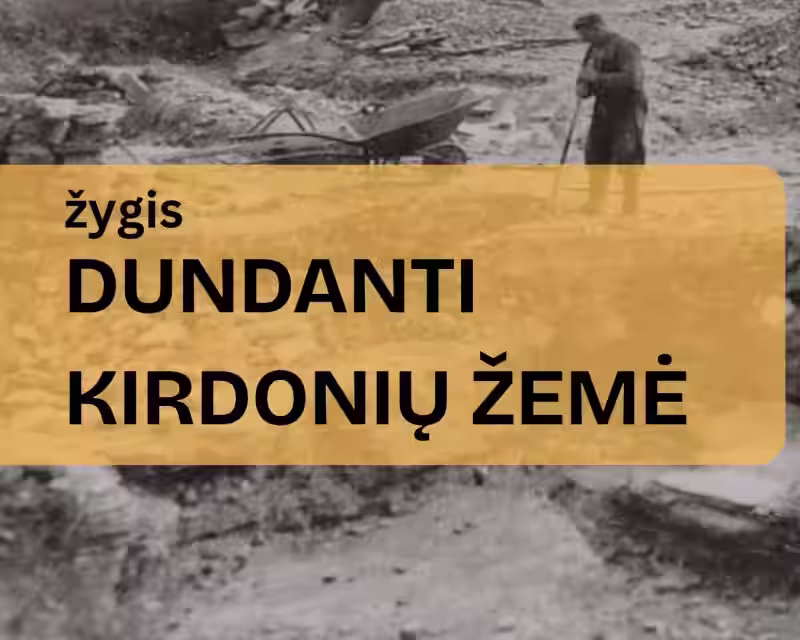 Žygis Dundanti Kirdonių žemė nuotrauka 1