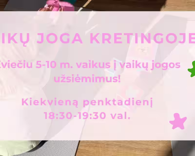 Vaikų joga Kretingoje l 5 - 10 m. vaikams nuotrauka 1