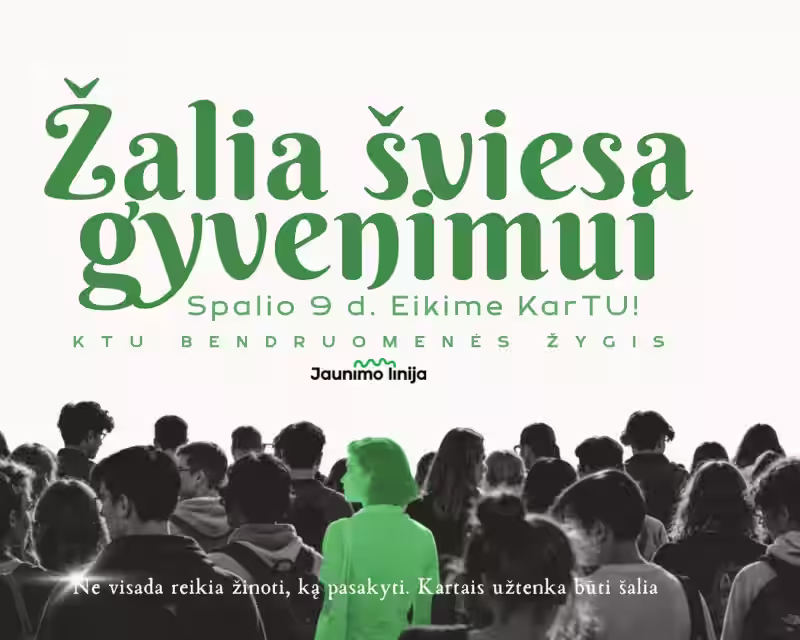 KTU bendruomenės žygis „Žalia šviesa gyvenimui“ || KTU Community Walk “Green Light for Life” nuotrauka 1