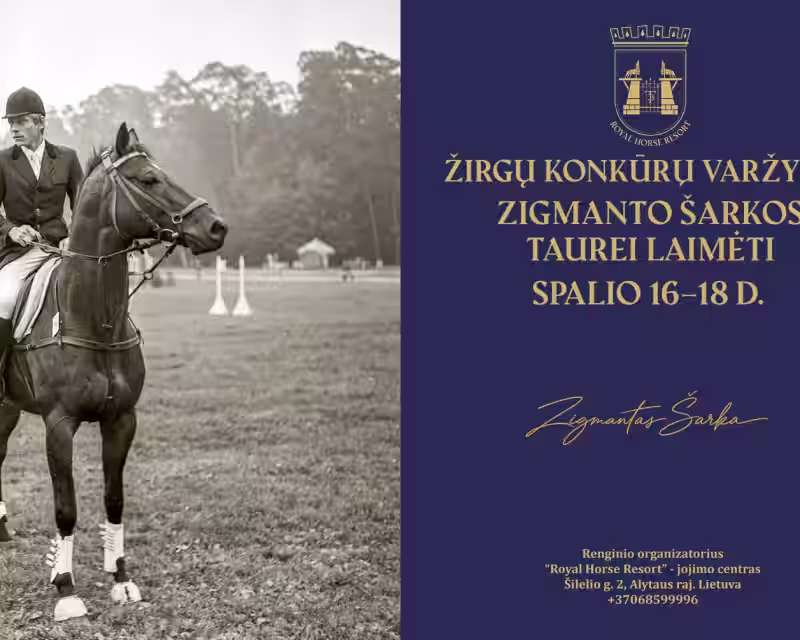 Žirgų Konkūrų Varžybos Zigmanto Šarkos Taurei Laimėti nuotrauka 1