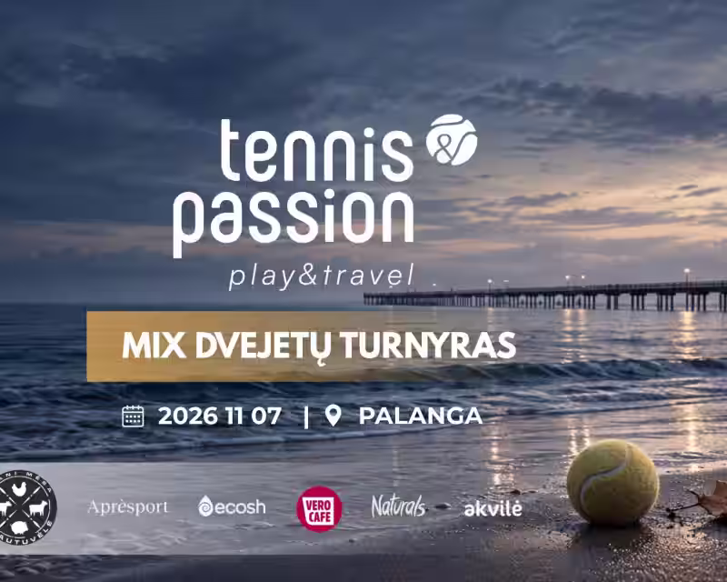 TennisPassion MIX turnyras. PALANGA nuotrauka 1