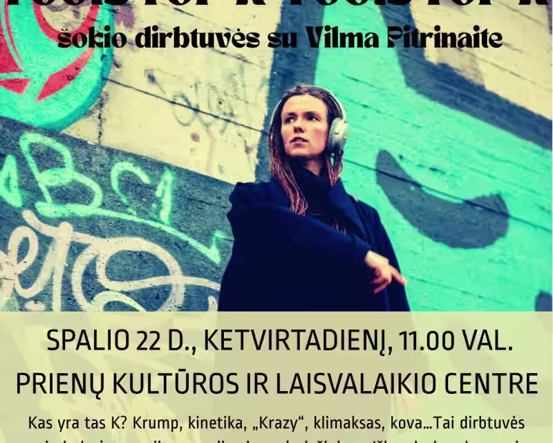 Šokio stiliaus krump dirbtuvės su atlikėja ir choreografe Vilma Pitrinaite TOOLS FOR K nuotrauka 1