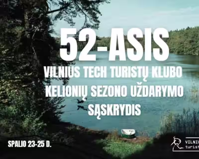 52-asis VILNIUS TECH Turistų klubo kelionių sezono uždarymo sąskrydis nuotrauka 1