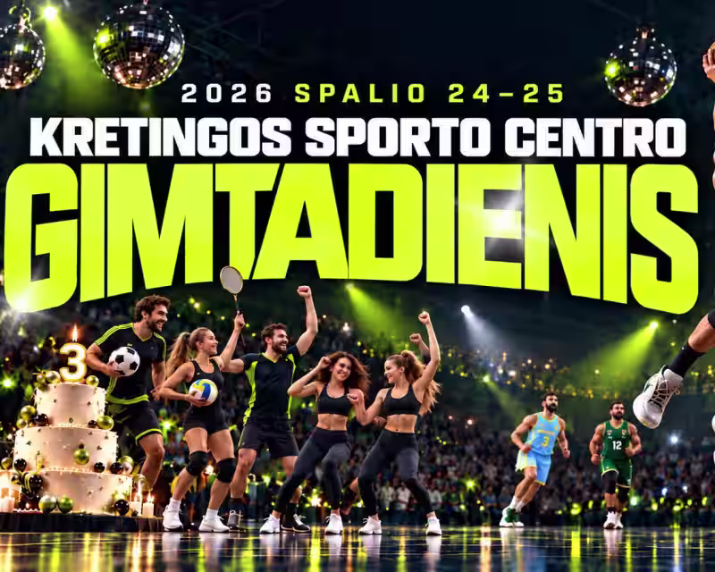 Kretingos sporto centro gimtadienis | ŠVENČIAME DVI DIENAS nuotrauka 1