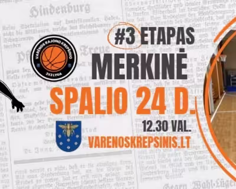 Varėnos raj. krepšinio 3x3 lyga | #3 etapas, Merkinė nuotrauka 1