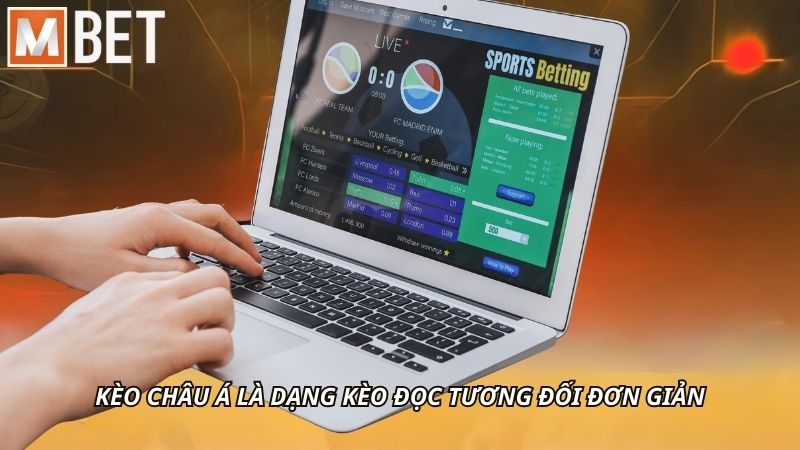 Kèo châu Á là dạng kèo đọc tương đối đơn giản