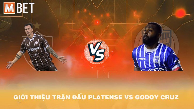 Giới thiệu trận đấu Platense vs Godoy Cruz 05h15 02/9/2025