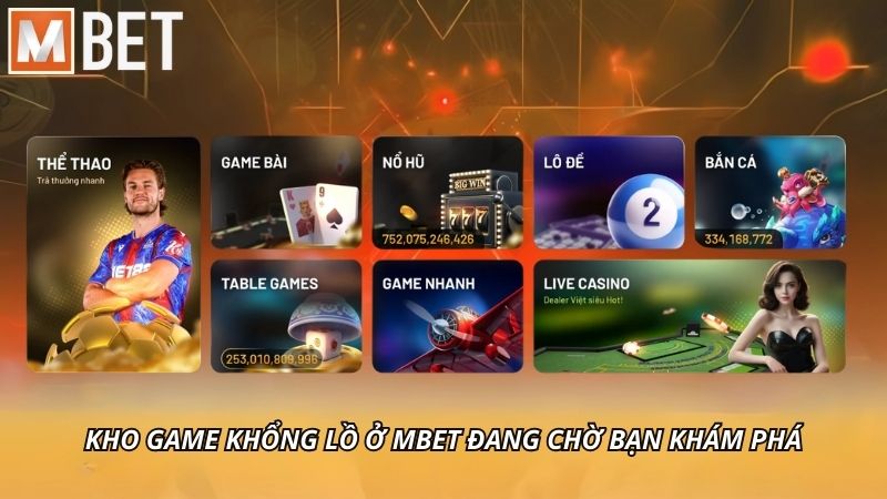 Kho game khổng lồ ở MBET đang chờ bạn khám phá