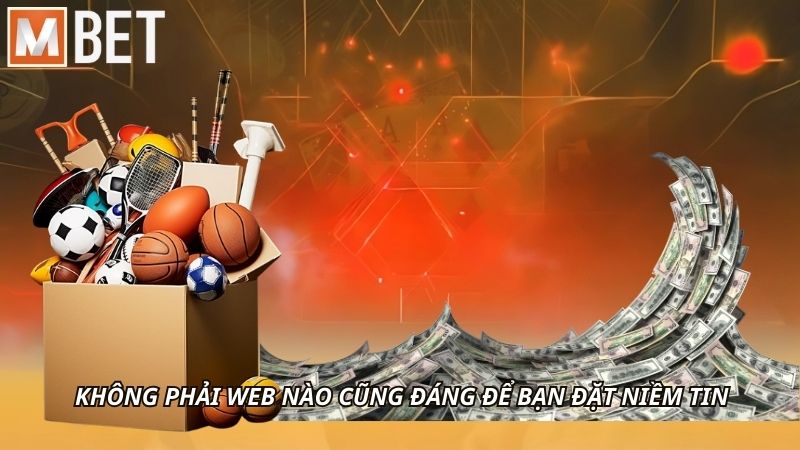 Không phải web nào cũng đáng để bạn đặt niềm tin