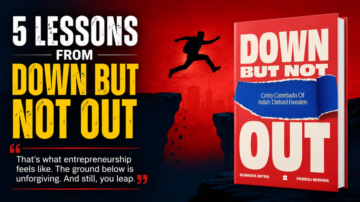 India's Comeback Founders Share 5 Resilience Lessons