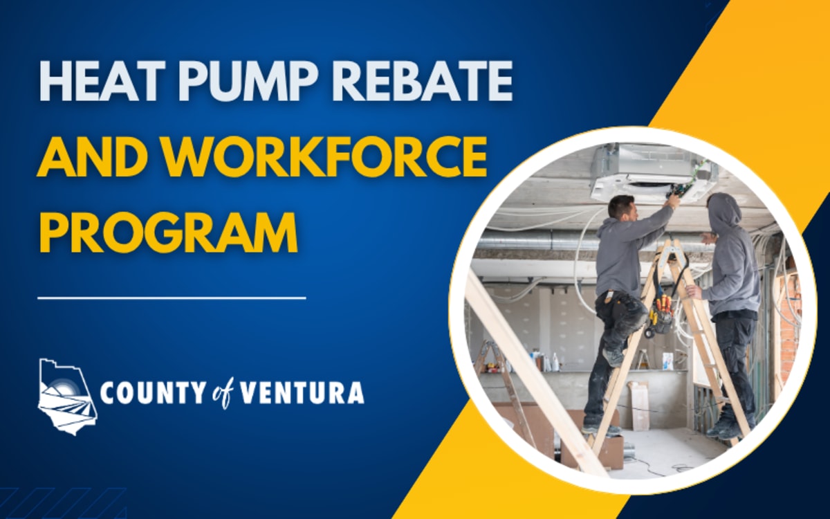 Ventura County Launches Heat Pump Rebates and Job Training - Image 3