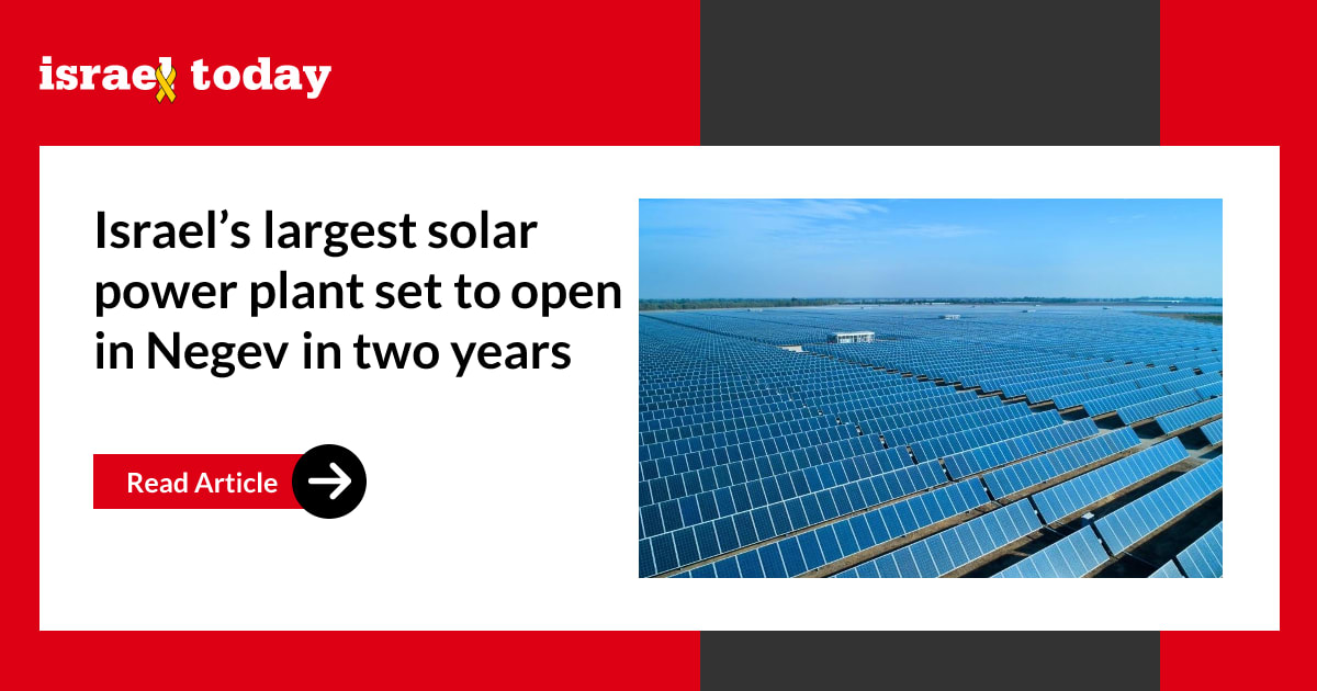 Israel Breaks Ground on Record-Breaking Solar Plant