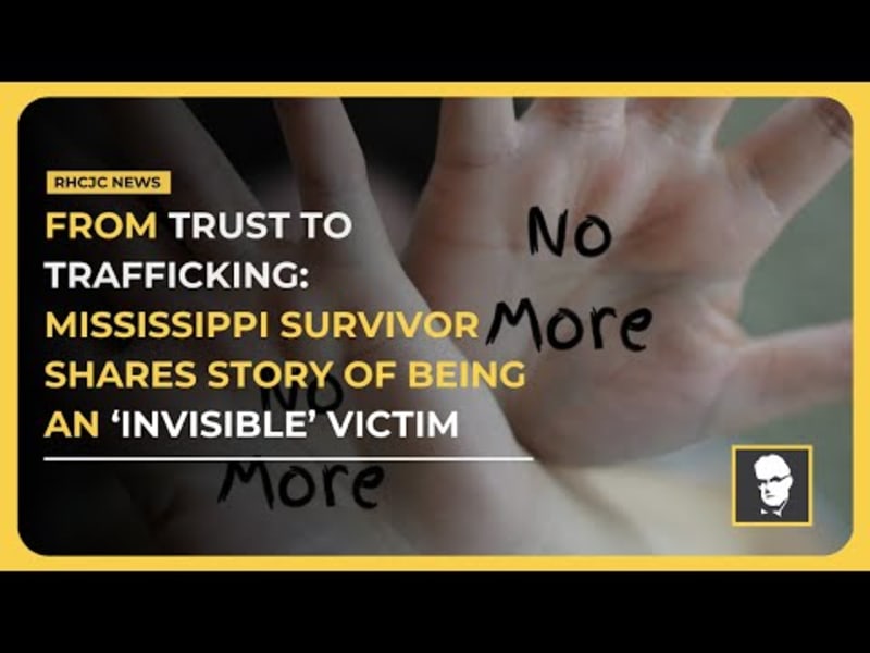 Mississippi Survivor Helps Redefine Human Trafficking - Image 5