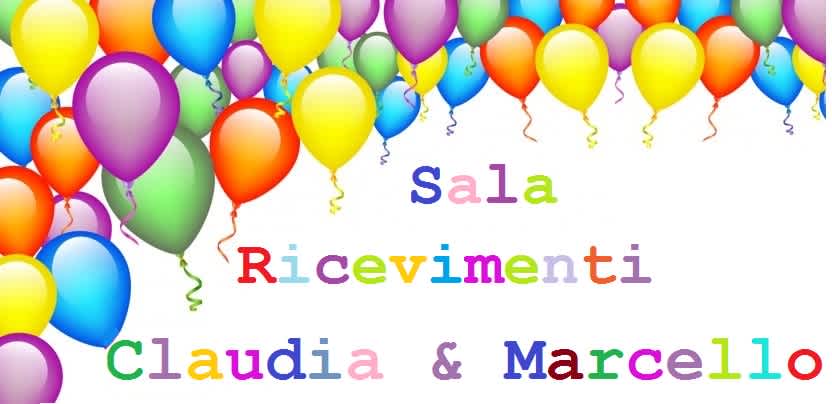Sala Ricevimenti Claudia e Marcello