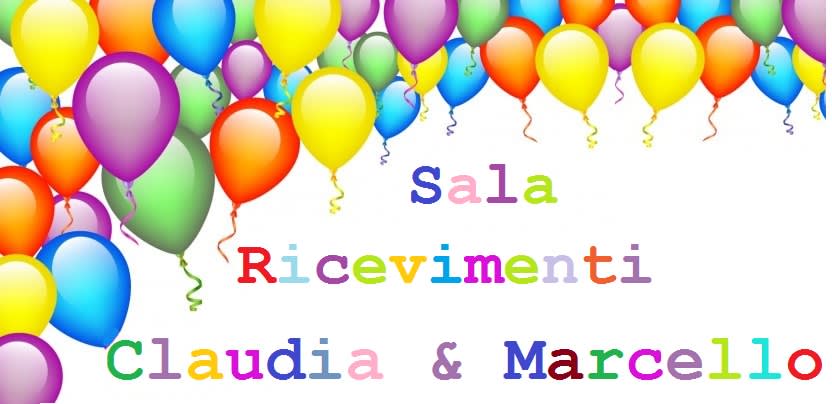 Sala Ricevimenti Claudia e Marcello