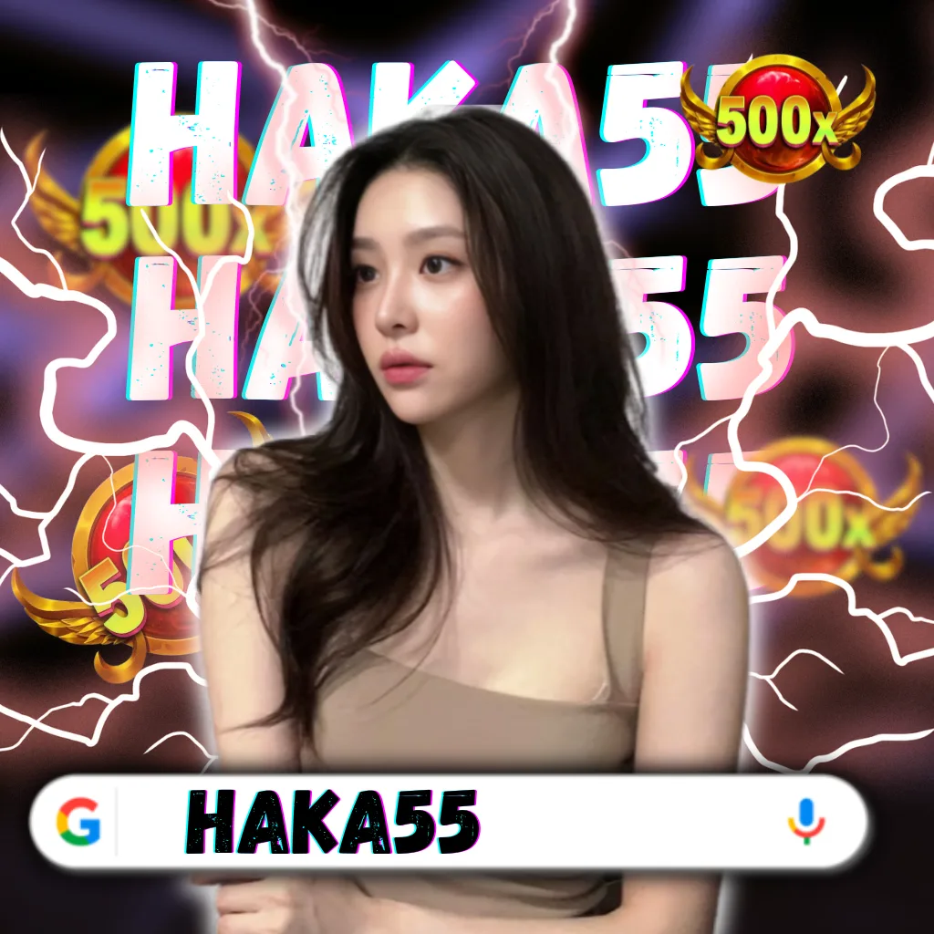 HAKA55 : SLOT THAILAND DAN SLOT GACOR DITAHUN 2025