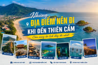 Những Địa Điểm Nên Đi Khi Đến Thiên Cầm