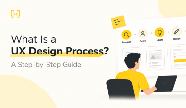 What Is a UX Design Process?