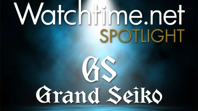 Watchtime Spotlight mit Grand Seiko