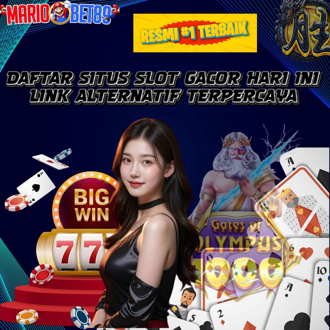 MARIOBET89 >> Daftar Link Alternatif Situs Slot Gacor Hari Ini Terpercaya 2025