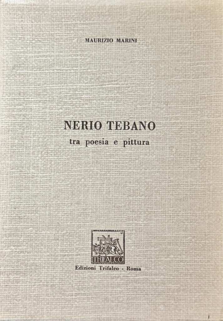 Grey cloth-bound 1980 monograph on Nerio Tebano with double autograph dedication to writer Milena Milani on frontispiece