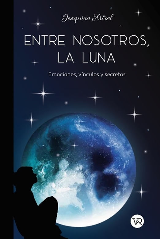 ENTRE NOSOTROS, LA LUNA - JOAQUINA ASTRAL