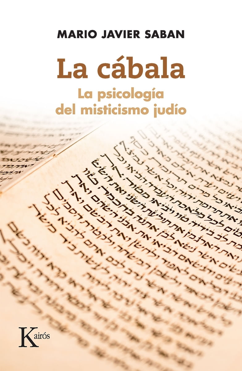 LA CABALA - LA PSICOLOGIA DEL MISTICISMO JUDIO - M. J. SABAN