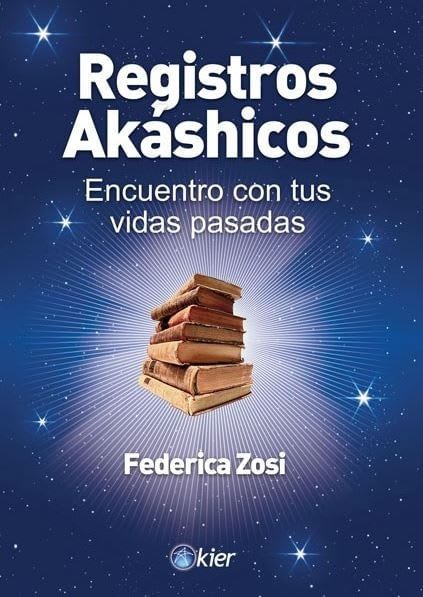 REGISTROS AKASHICOS ENCUENTRO CON TUS VIDAS PASADAS