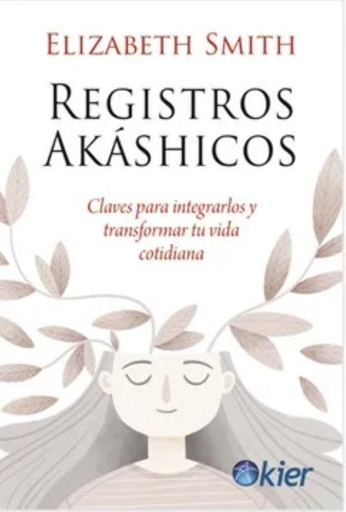 REGISTROS AKASHICOS - ELIZABETH SMITH