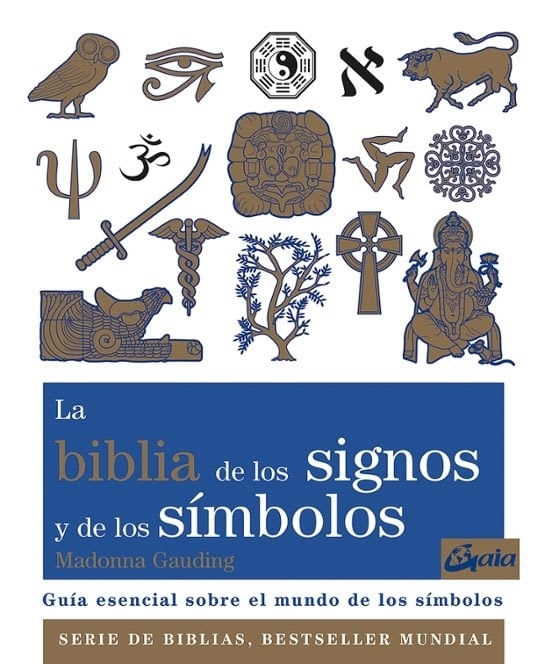 LA BIBLIA DE LOS SIGNOS Y DE LOS SIMBOLOS - MADONNA GAUDING