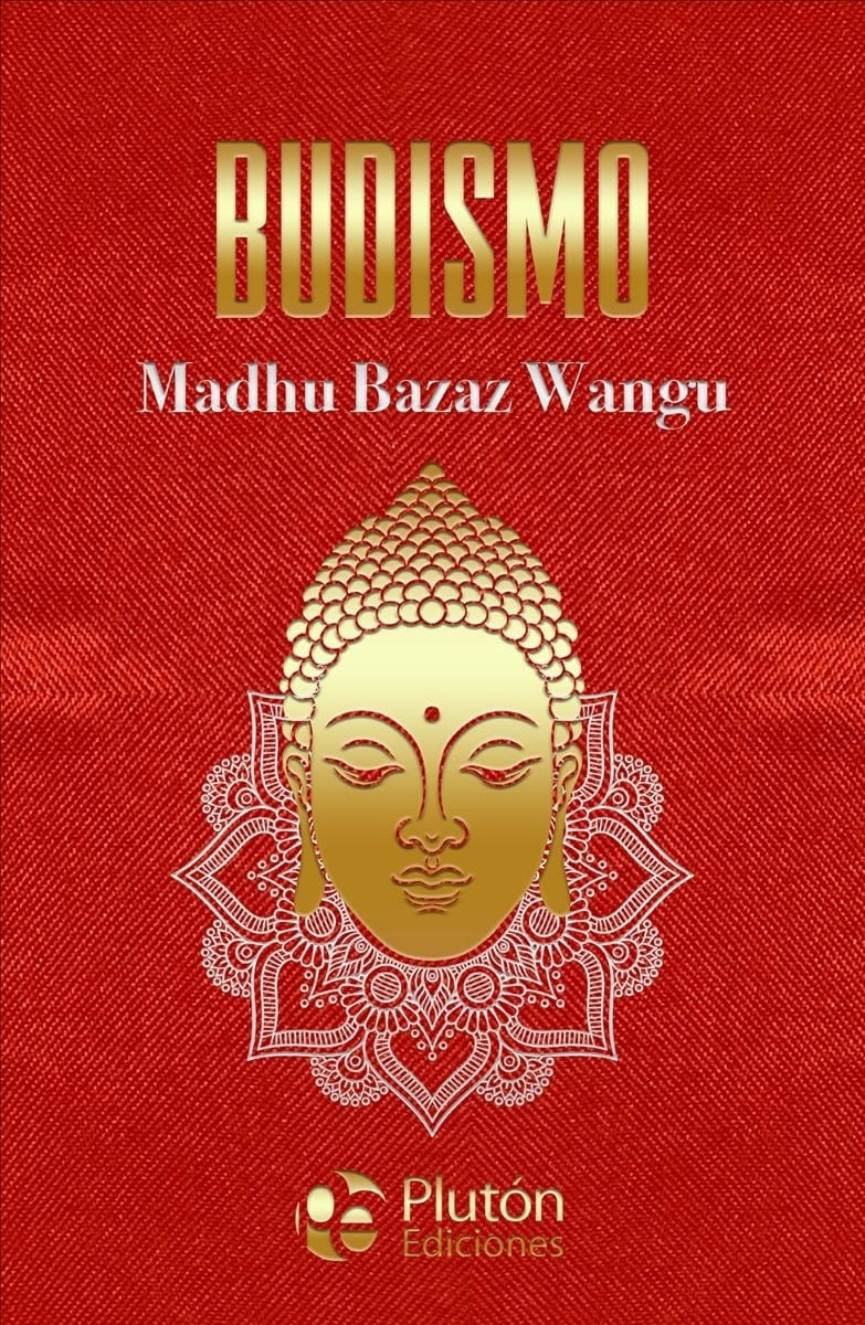 BUDISMO - MADHU BAZAZ WANGU