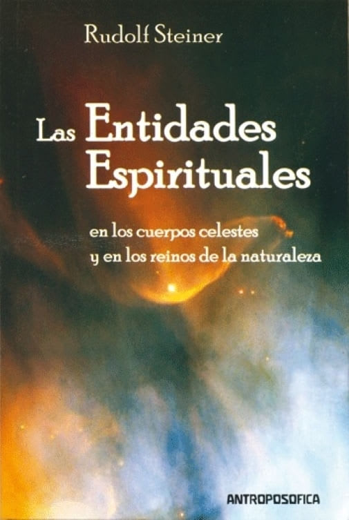 LAS ENTIDADES ESPIRITUALES - RUDOLF STEINER
