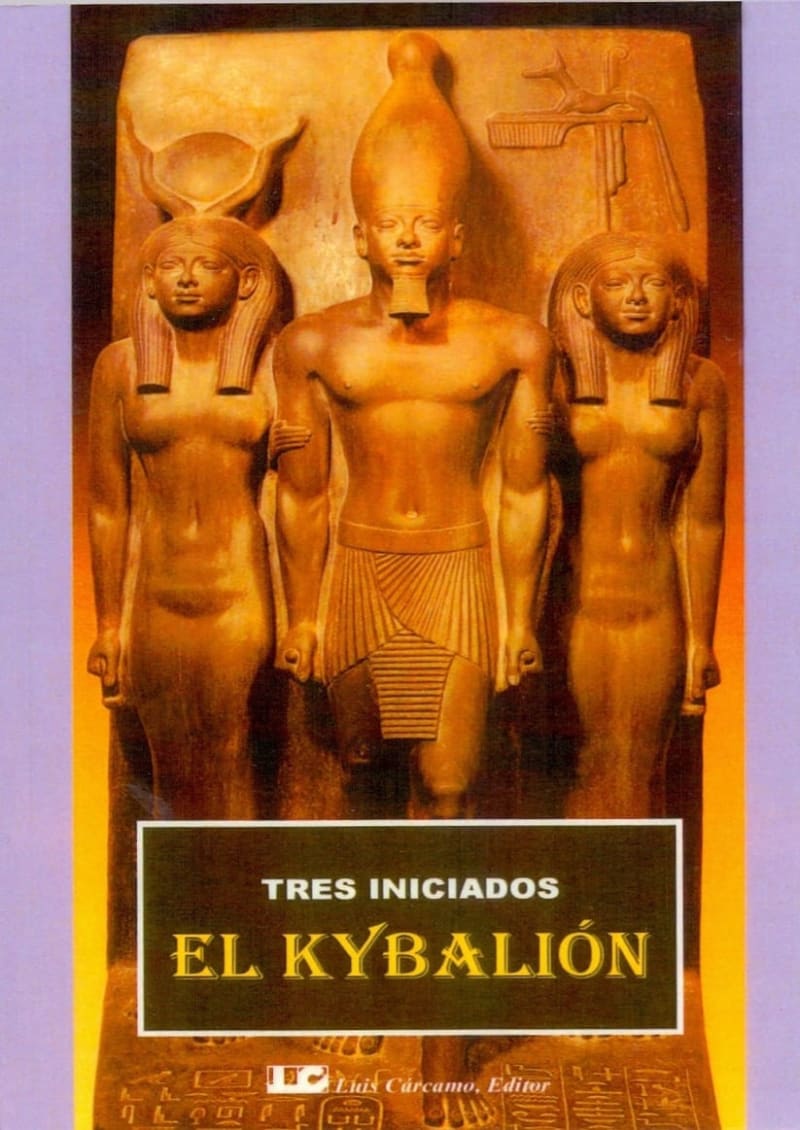 EL KYBALION - TRES INICIADOS